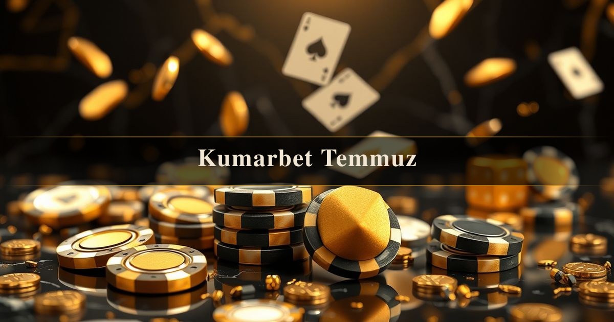 Kumarbet Temmuz