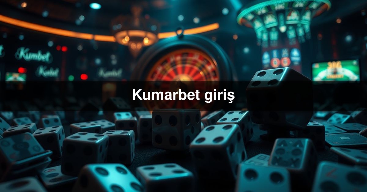 Kumarbet giriş